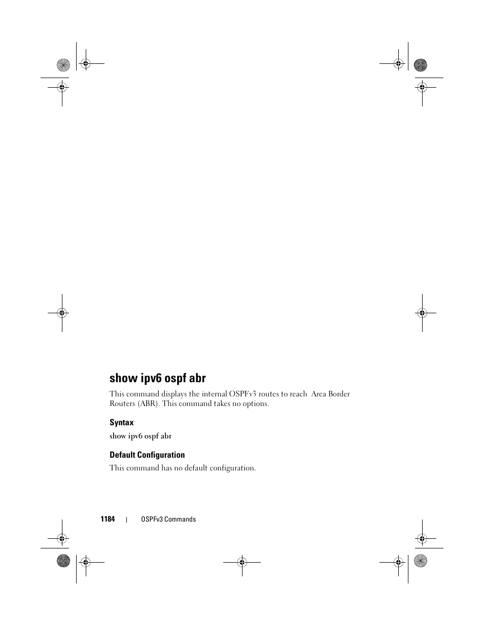 Show ipv6 ospf abr, Syntax, Default configuration | Dell POWEREDGE M1000E User Manual | Page 1184 / 1682