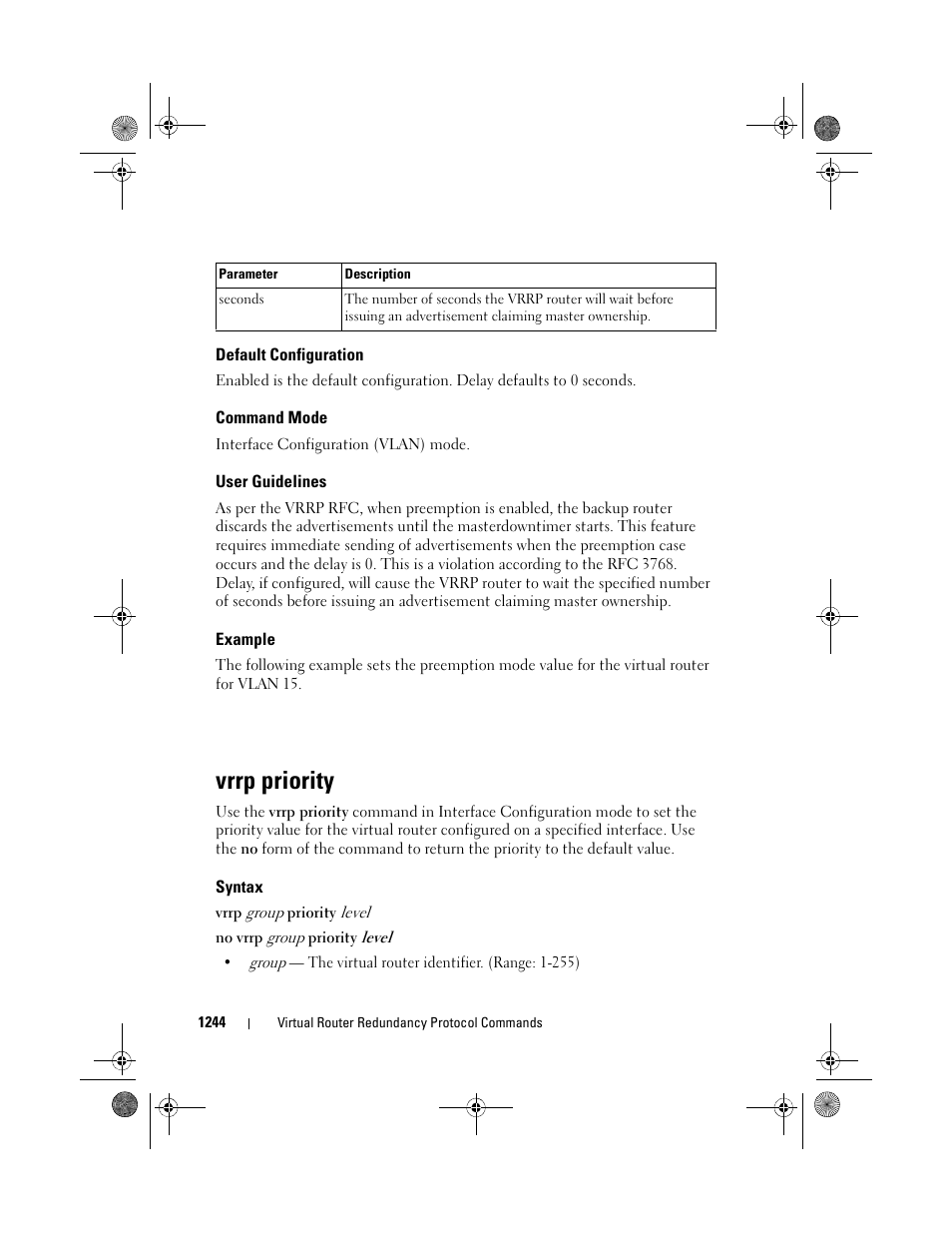 Default configuration, Command mode, User guidelines | Example, Vrrp priority, Syntax | Dell POWEREDGE M1000E User Manual | Page 1244 / 1682