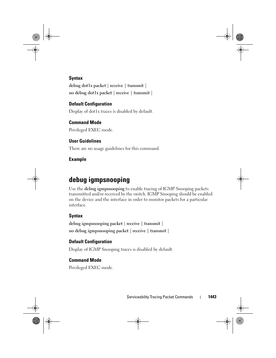 Syntax, Default configuration, Command mode | User guidelines, Example, Debug igmpsnooping, Debug, Igmpsnooping | Dell POWEREDGE M1000E User Manual | Page 1447 / 1682