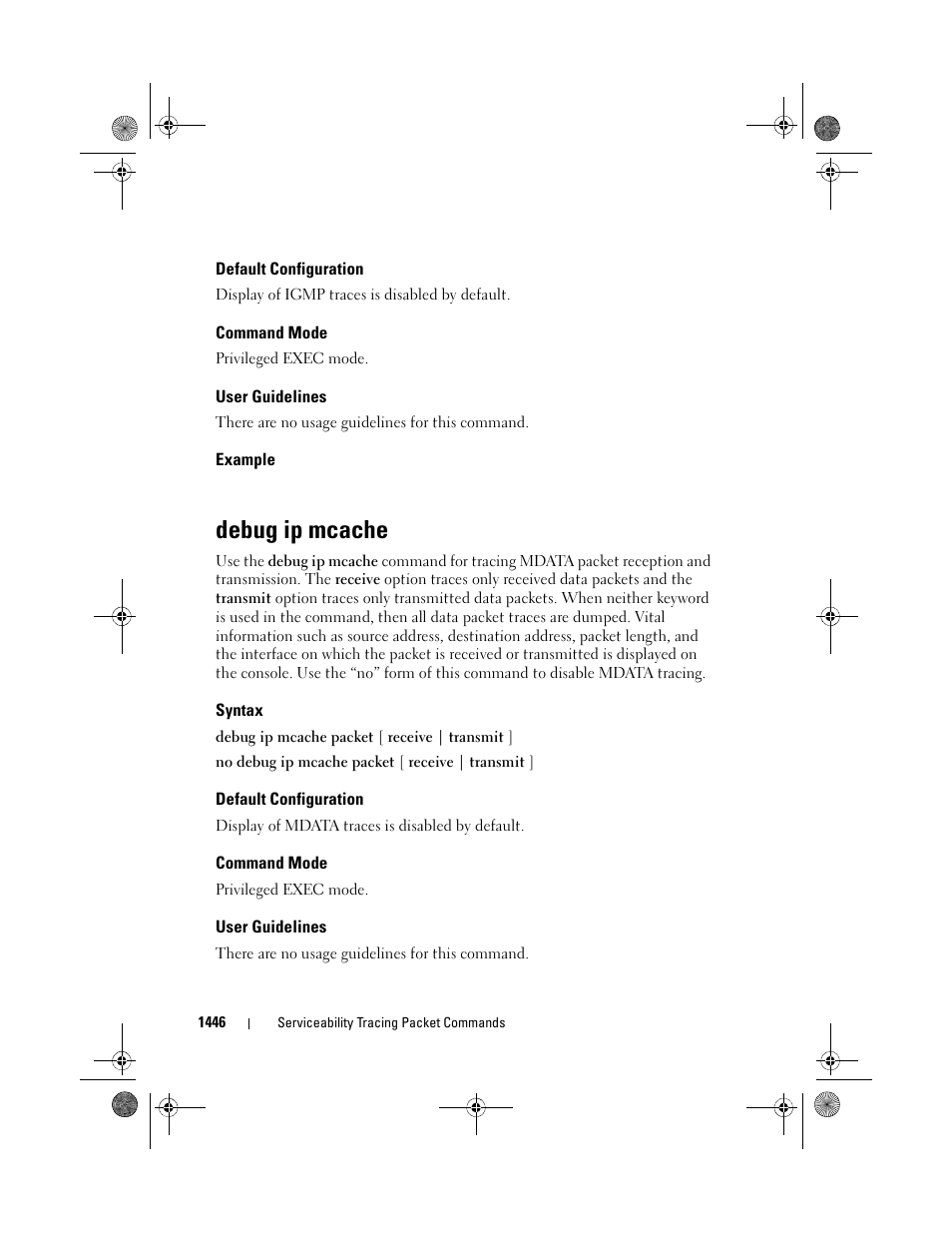 Default configuration, Command mode, User guidelines | Example, Debug ip mcache, Syntax | Dell POWEREDGE M1000E User Manual | Page 1450 / 1682