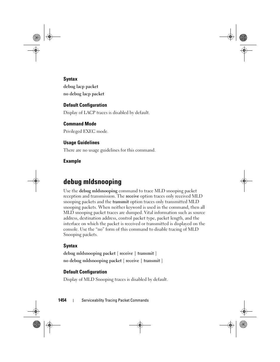 Syntax, Default configuration, Command mode | Usage guidelines, Example, Debug mldsnooping, Debug, Mldsnooping | Dell POWEREDGE M1000E User Manual | Page 1458 / 1682