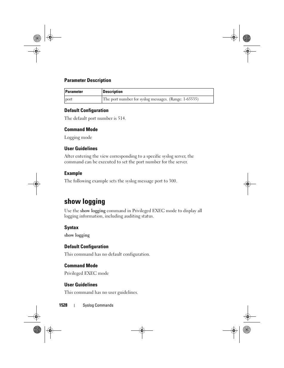 Parameter description, Default configuration, Command mode | User guidelines, Example, Show logging, Syntax | Dell POWEREDGE M1000E User Manual | Page 1532 / 1682
