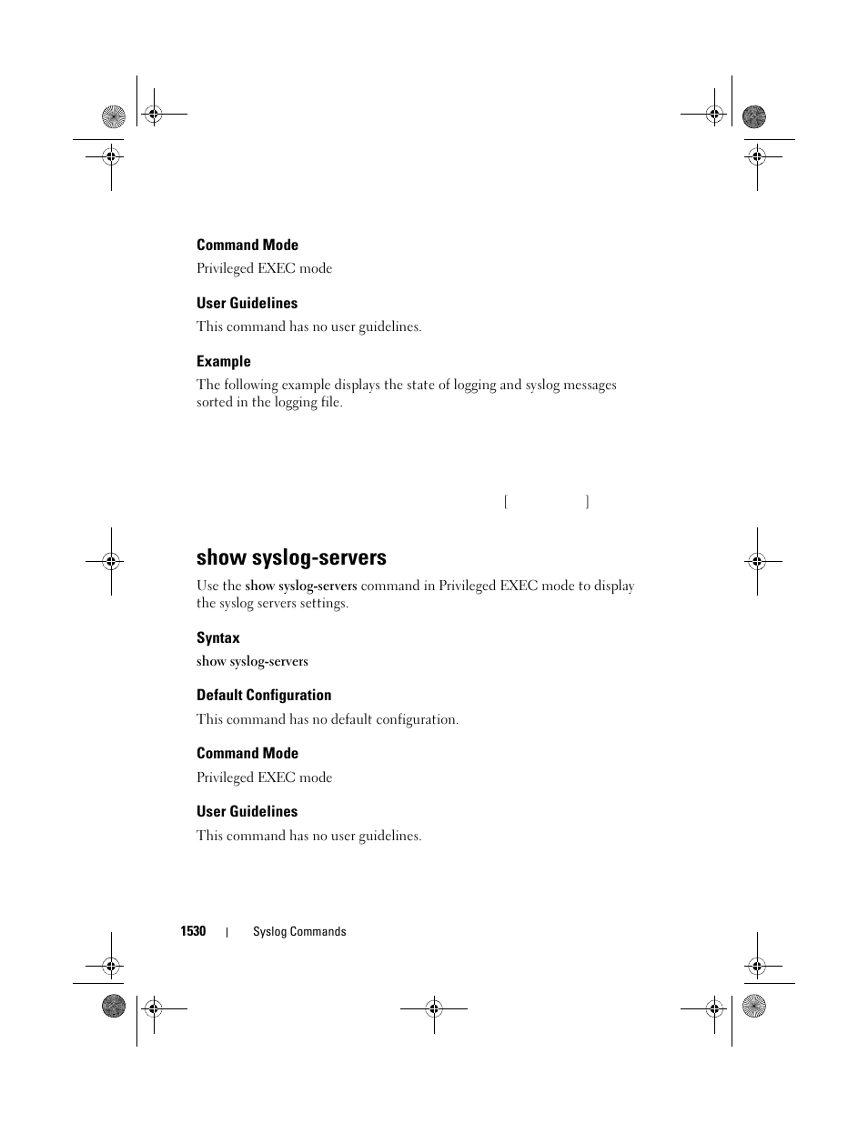 Command mode, User guidelines, Example | Show syslog-servers, Syntax, Default configuration | Dell POWEREDGE M1000E User Manual | Page 1534 / 1682