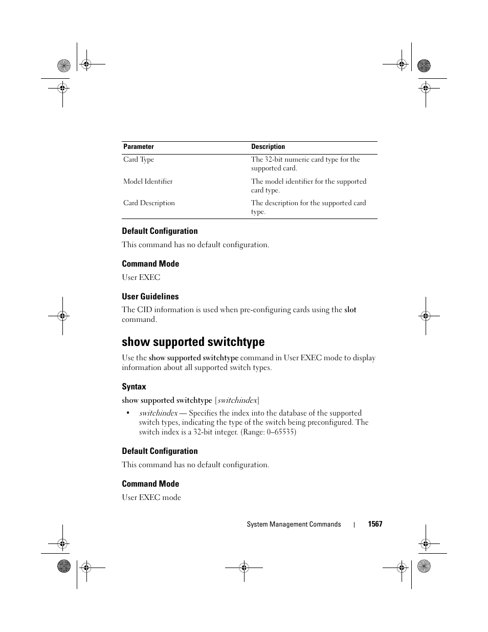 Default configuration, Command mode, User guidelines | Show supported switchtype, Syntax, Show supported, Switchtype, Show supported switchtype comman | Dell POWEREDGE M1000E User Manual | Page 1571 / 1682