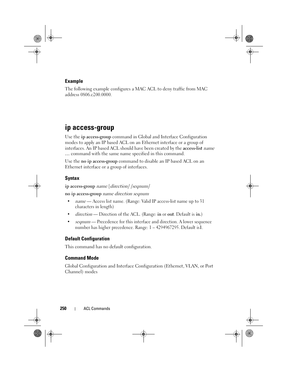 Example, Ip access-group, Syntax | Default configuration, Command mode | Dell POWEREDGE M1000E User Manual | Page 250 / 1682