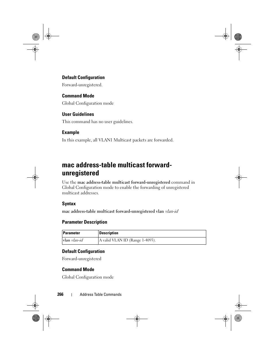 Default configuration, Command mode, User guidelines | Example, Mac address-table multicast forward- unregistered, Syntax, Parameter description, Mac address-table multicast, Mac address-table, Multicast forward | Dell POWEREDGE M1000E User Manual | Page 266 / 1682