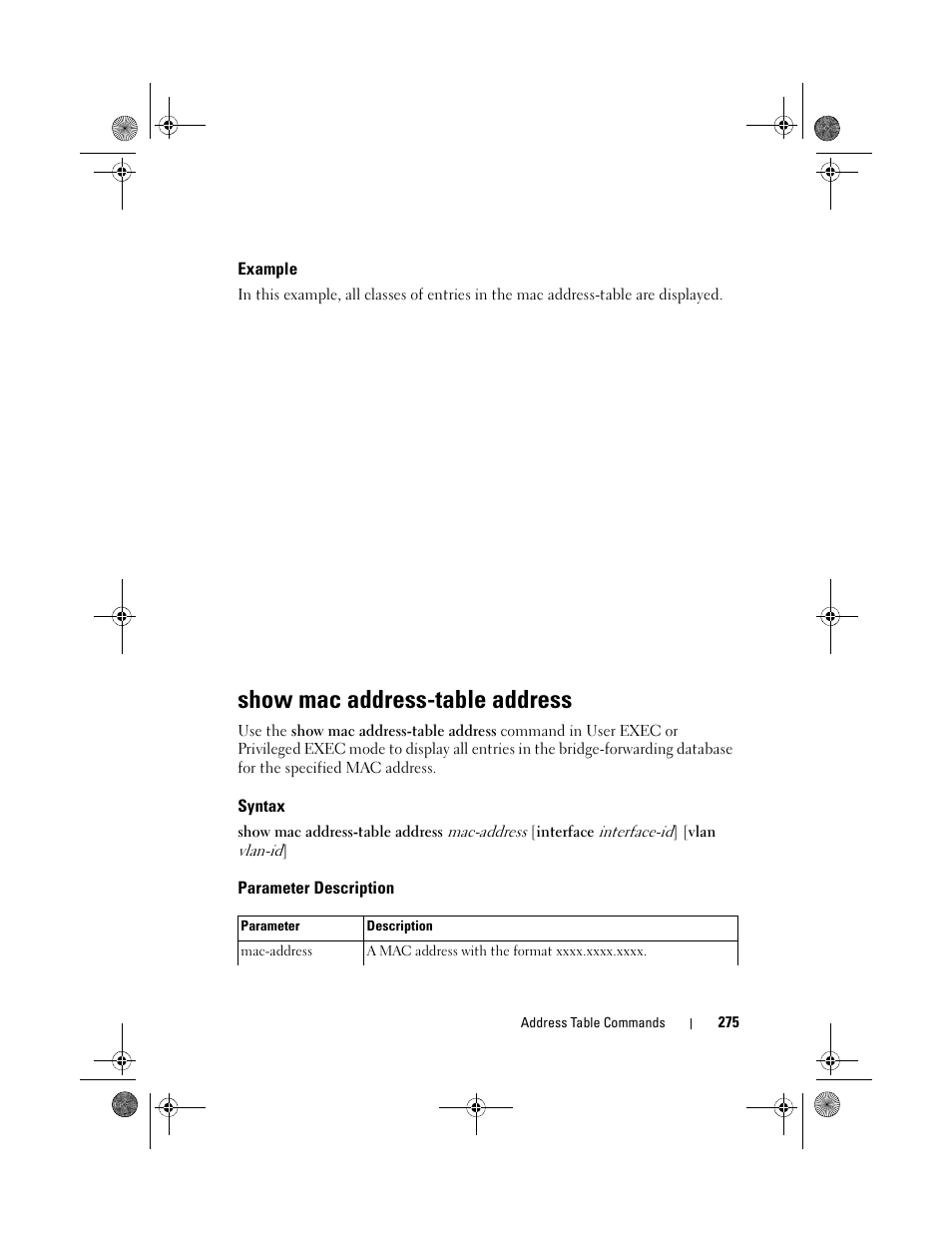 Example, Show mac address-table address, Syntax | Parameter description, Show mac address-table, Address | Dell POWEREDGE M1000E User Manual | Page 275 / 1682