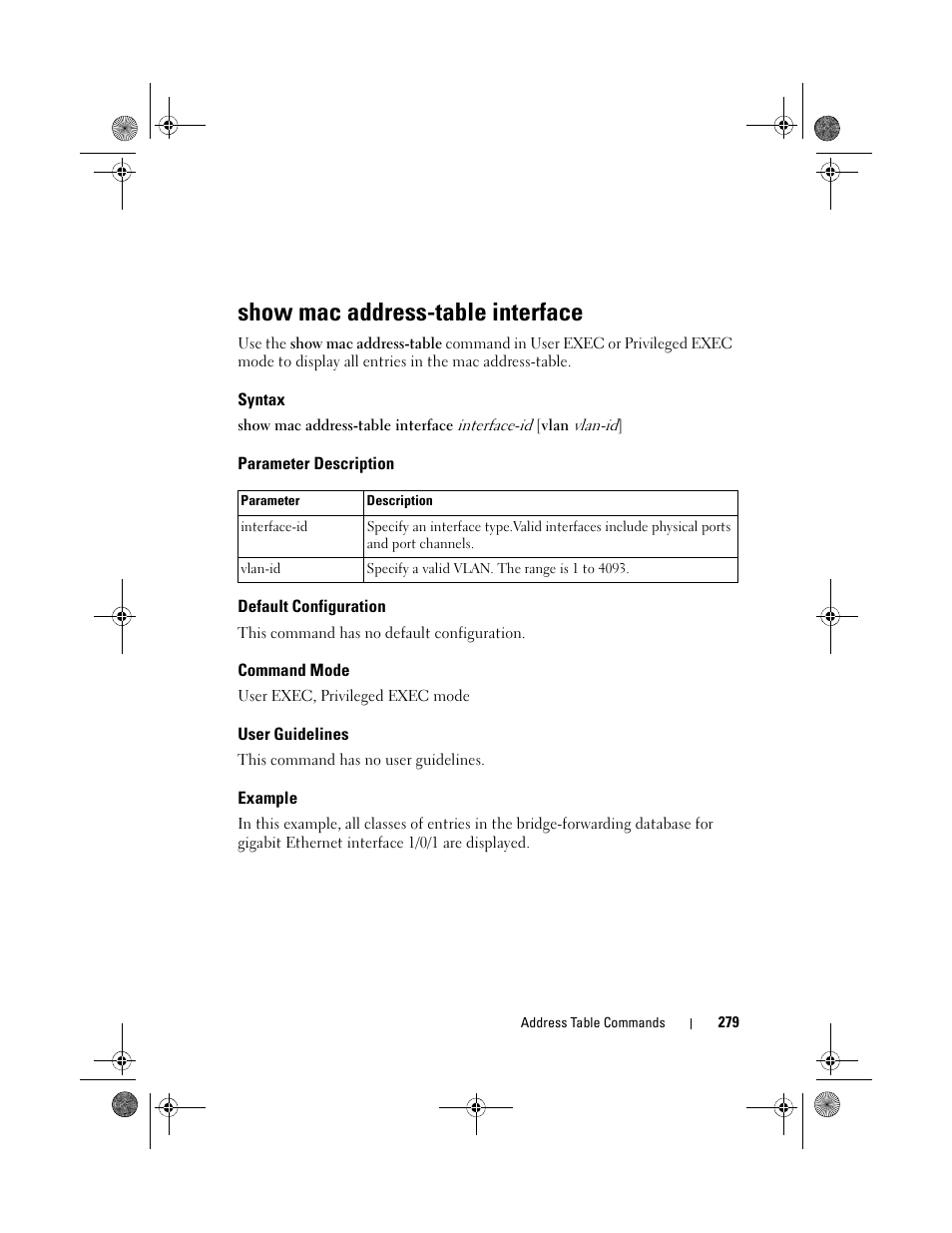 Show mac address-table interface, Syntax, Parameter description | Default configuration, Command mode, User guidelines, Example, Show mac address-table, Interface | Dell POWEREDGE M1000E User Manual | Page 279 / 1682