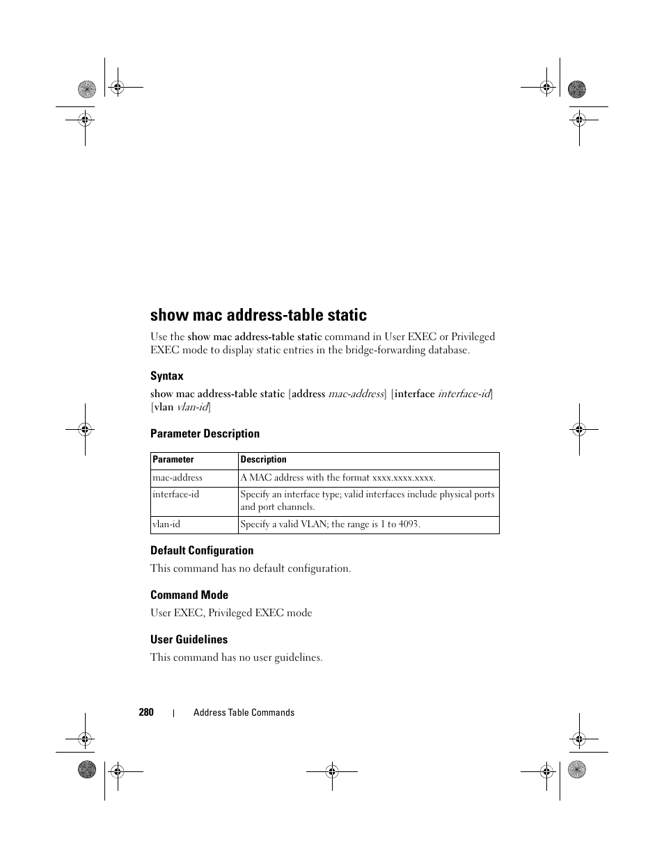 Show mac address-table static, Syntax, Parameter description | Default configuration, Command mode, User guidelines, Show mac address-table, Static | Dell POWEREDGE M1000E User Manual | Page 280 / 1682