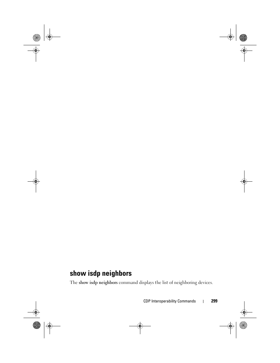 Show isdp neighbors | Dell POWEREDGE M1000E User Manual | Page 299 / 1682