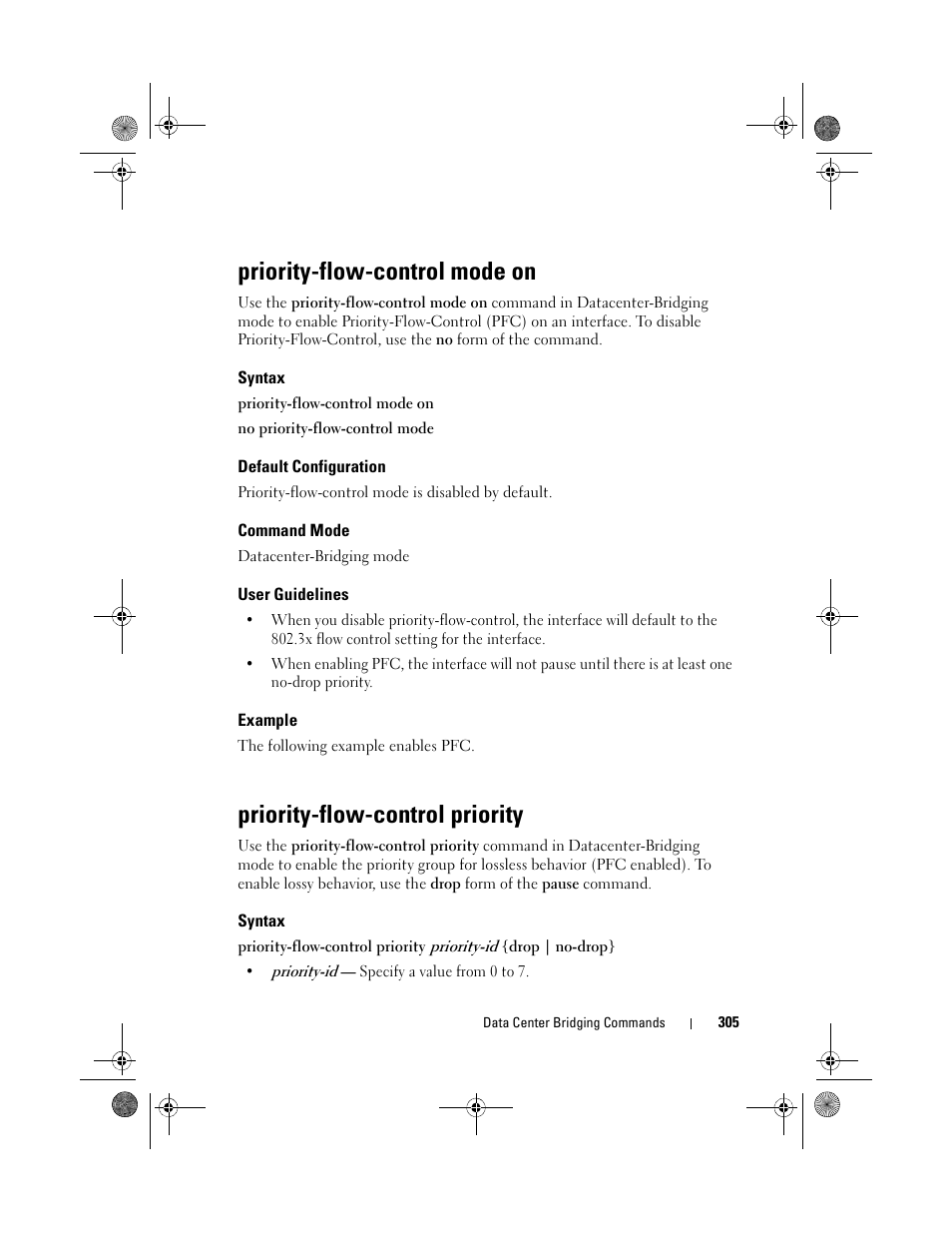 Priority-flow-control mode on, Syntax, Default configuration | Command mode, User guidelines, Example, Priority-flow-control priority | Dell POWEREDGE M1000E User Manual | Page 305 / 1682