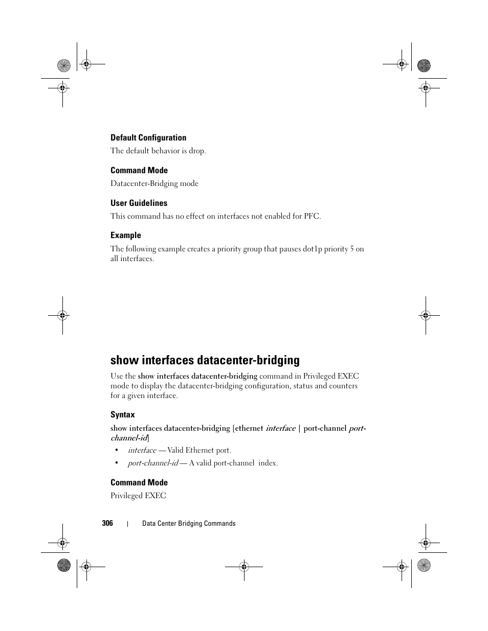 Default configuration, Command mode, User guidelines | Example, Show interfaces datacenter-bridging, Syntax | Dell POWEREDGE M1000E User Manual | Page 306 / 1682