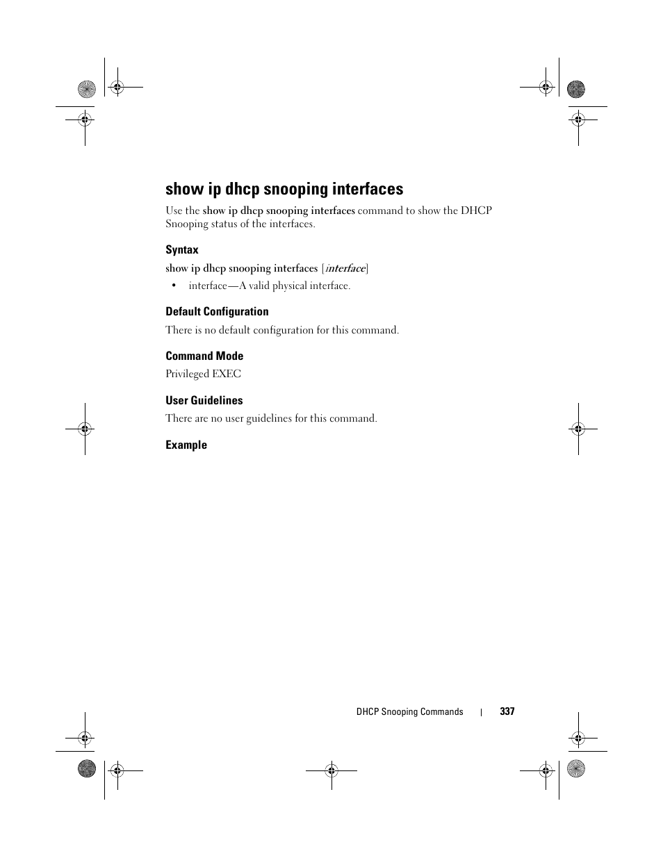 Show ip dhcp snooping interfaces, Syntax, Default configuration | Command mode, User guidelines, Example | Dell POWEREDGE M1000E User Manual | Page 337 / 1682