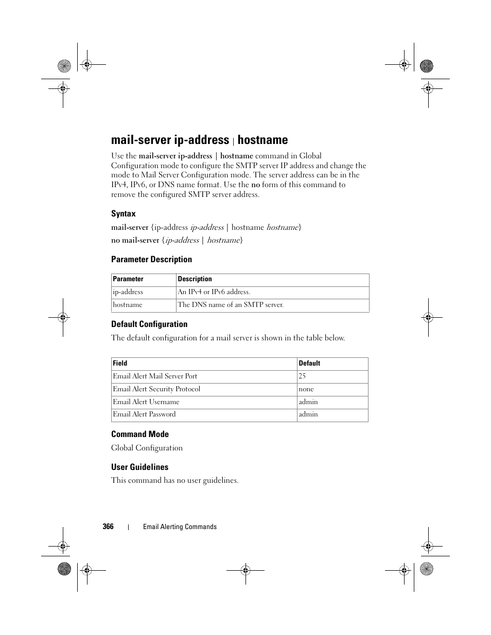 Mail-server ip-address | hostname, Syntax, Parameter description | Default configuration, Command mode, User guidelines, Mail-server ip-address, Hostname | Dell POWEREDGE M1000E User Manual | Page 366 / 1682