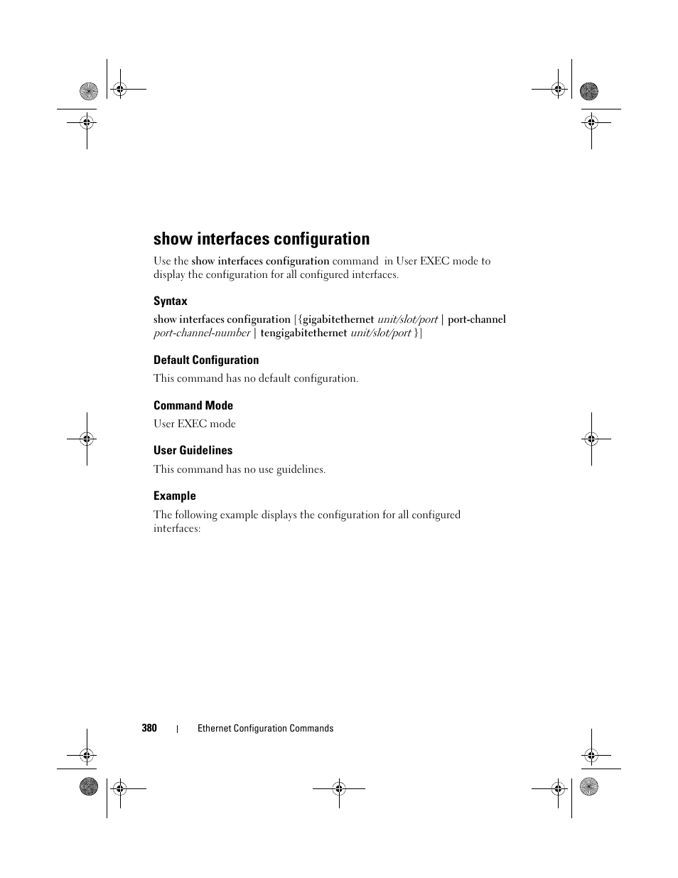 Show interfaces configuration, Syntax, Default configuration | Command mode, User guidelines, Example, Show interfaces, Configuration | Dell POWEREDGE M1000E User Manual | Page 380 / 1682