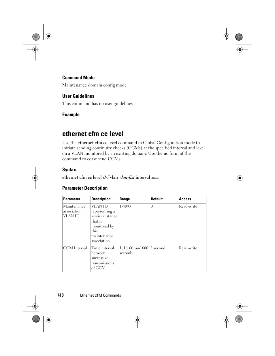 Command mode, User guidelines, Example | Ethernet cfm cc level, Syntax, Parameter description | Dell POWEREDGE M1000E User Manual | Page 410 / 1682