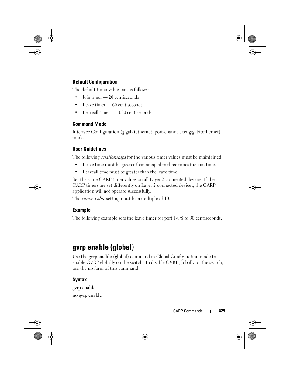 Default configuration, Command mode, User guidelines | Example, Gvrp enable (global), Syntax | Dell POWEREDGE M1000E User Manual | Page 429 / 1682