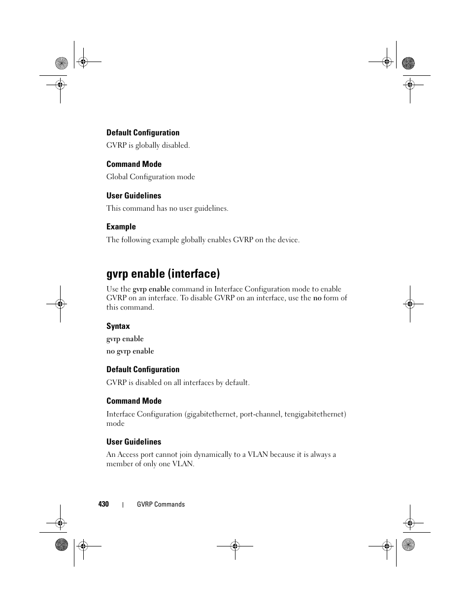 Default configuration, Command mode, User guidelines | Example, Gvrp enable (interface), Syntax | Dell POWEREDGE M1000E User Manual | Page 430 / 1682