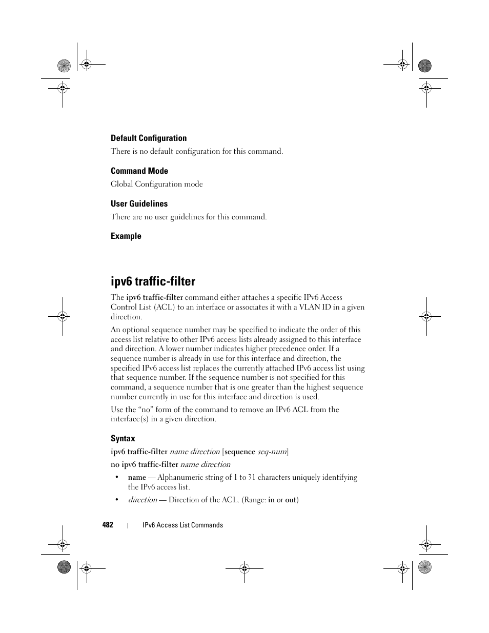 Default configuration, Command mode, User guidelines | Example, Ipv6 traffic-filter, Syntax | Dell POWEREDGE M1000E User Manual | Page 482 / 1682