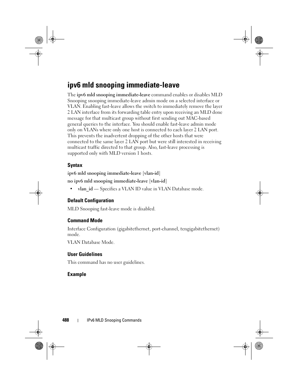 Ipv6 mld snooping immediate-leave, Syntax, Default configuration | Command mode, User guidelines, Example | Dell POWEREDGE M1000E User Manual | Page 488 / 1682