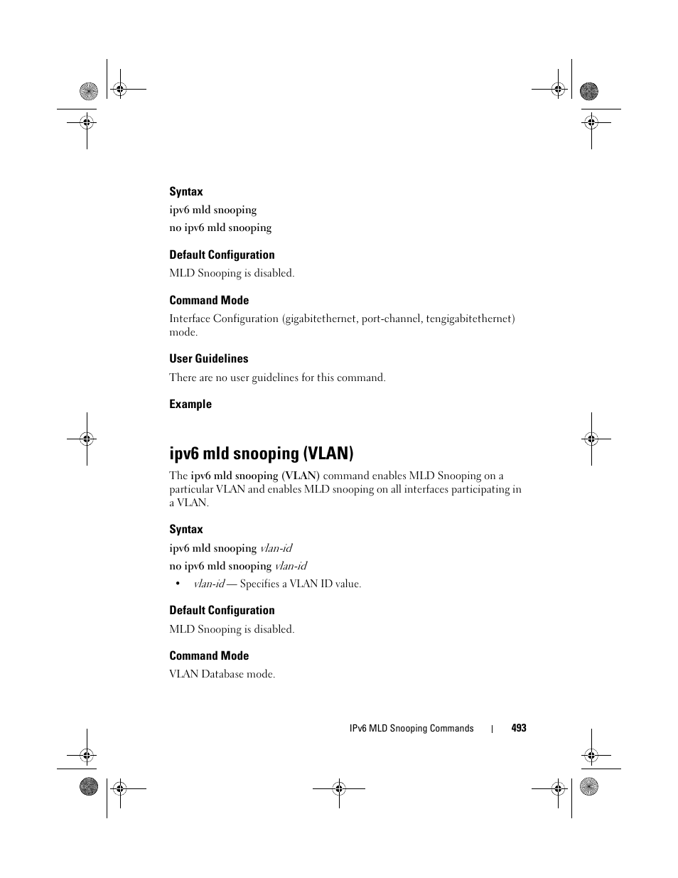 Syntax, Default configuration, Command mode | User guidelines, Example, Ipv6 mld snooping (vlan) | Dell POWEREDGE M1000E User Manual | Page 493 / 1682