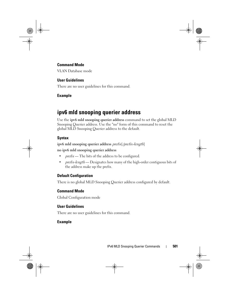 Command mode, User guidelines, Example | Ipv6 mld snooping querier address, Syntax, Default configuration | Dell POWEREDGE M1000E User Manual | Page 501 / 1682