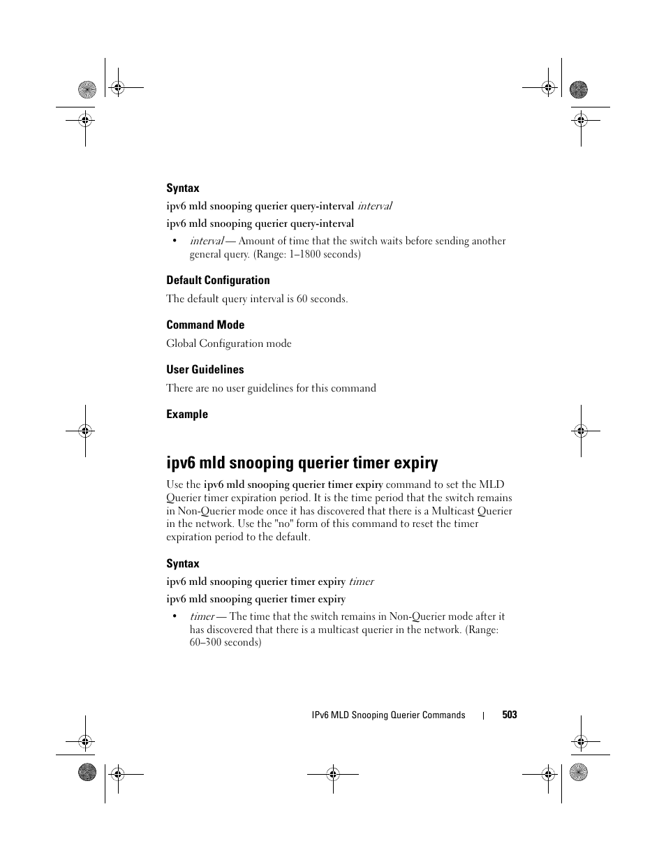 Syntax, Default configuration, Command mode | User guidelines, Example, Ipv6 mld snooping querier timer expiry | Dell POWEREDGE M1000E User Manual | Page 503 / 1682