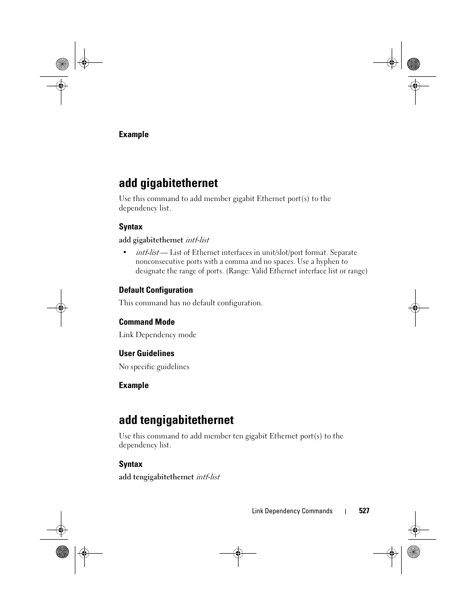 Example, Add gigabitethernet, Syntax | Default configuration, Command mode, User guidelines, Add tengigabitethernet | Dell POWEREDGE M1000E User Manual | Page 527 / 1682