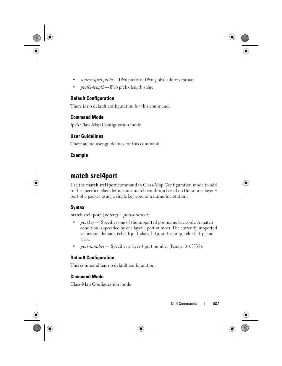 Default configuration, Command mode, User guidelines | Example, Match srcl4port, Syntax | Dell POWEREDGE M1000E User Manual | Page 627 / 1682