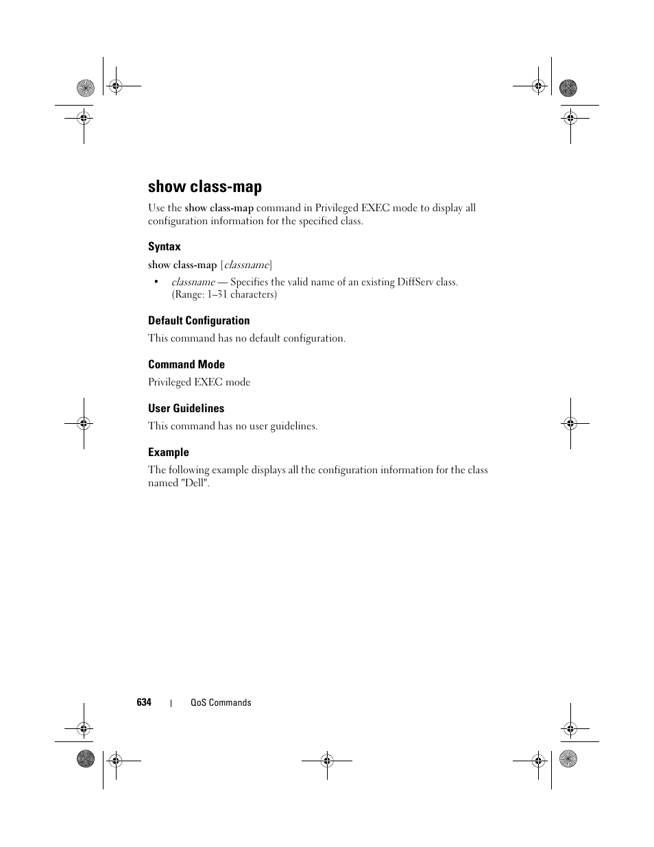 Show class-map, Syntax, Default configuration | Command mode, User guidelines, Example | Dell POWEREDGE M1000E User Manual | Page 634 / 1682