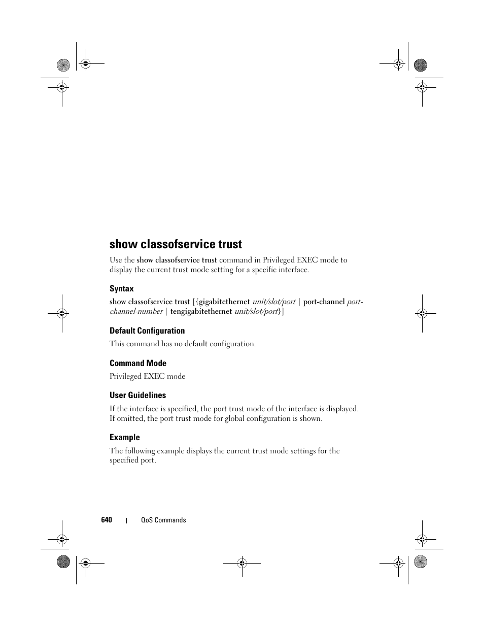 Show classofservice trust, Syntax, Default configuration | Command mode, User guidelines, Example, Show classofservice, Trust | Dell POWEREDGE M1000E User Manual | Page 640 / 1682