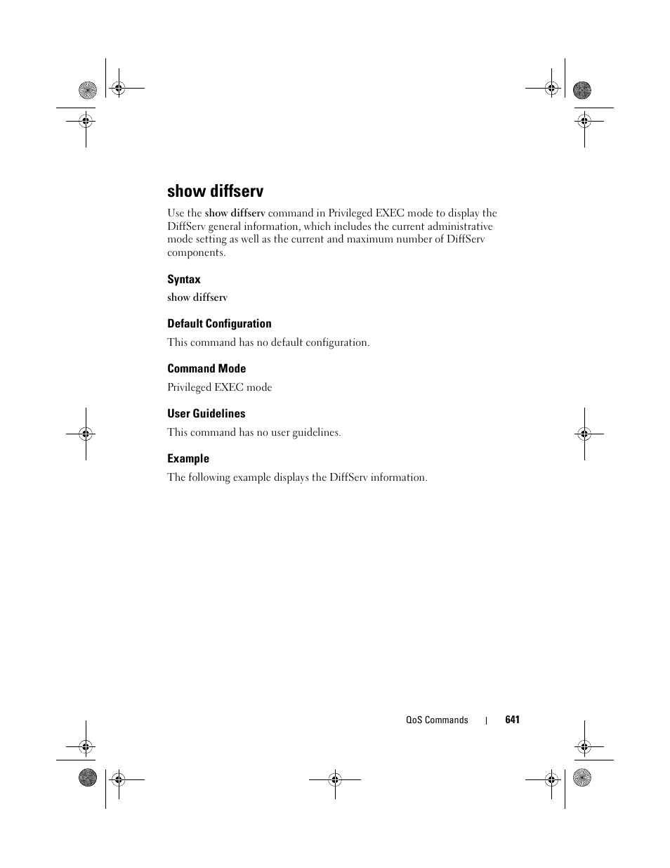 Show diffserv, Syntax, Default configuration | Command mode, User guidelines, Example | Dell POWEREDGE M1000E User Manual | Page 641 / 1682