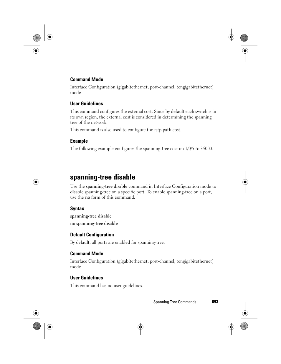 Command mode, User guidelines, Example | Spanning-tree disable, Syntax, Default configuration, Spanning-tree, Disable | Dell POWEREDGE M1000E User Manual | Page 693 / 1682