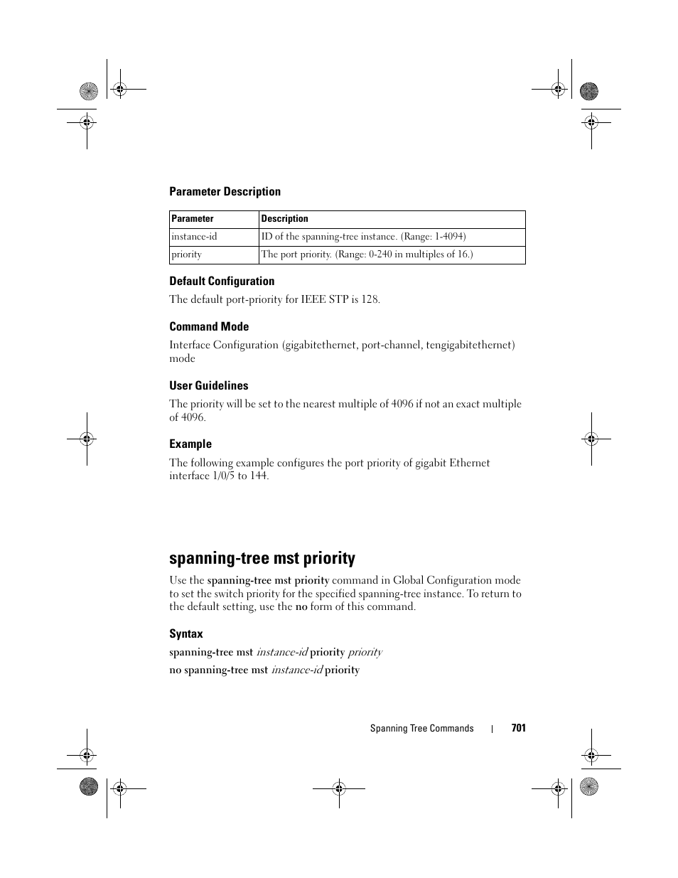 Parameter description, Default configuration, Command mode | User guidelines, Example, Spanning-tree mst priority, Syntax, Spanning-tree mst, Priority | Dell POWEREDGE M1000E User Manual | Page 701 / 1682