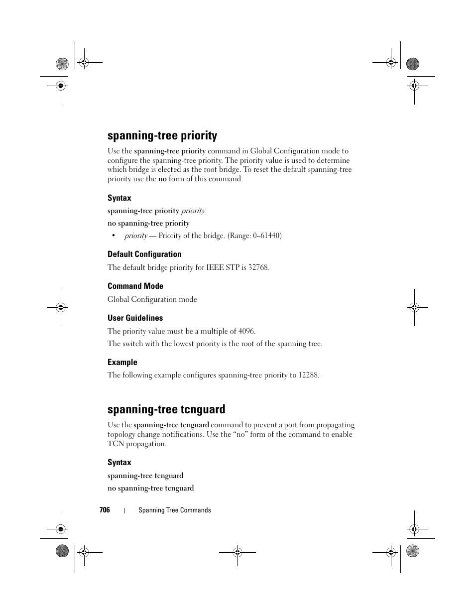 Spanning-tree priority, Syntax, Default configuration | Command mode, User guidelines, Example, Spanning-tree tcnguard | Dell POWEREDGE M1000E User Manual | Page 706 / 1682