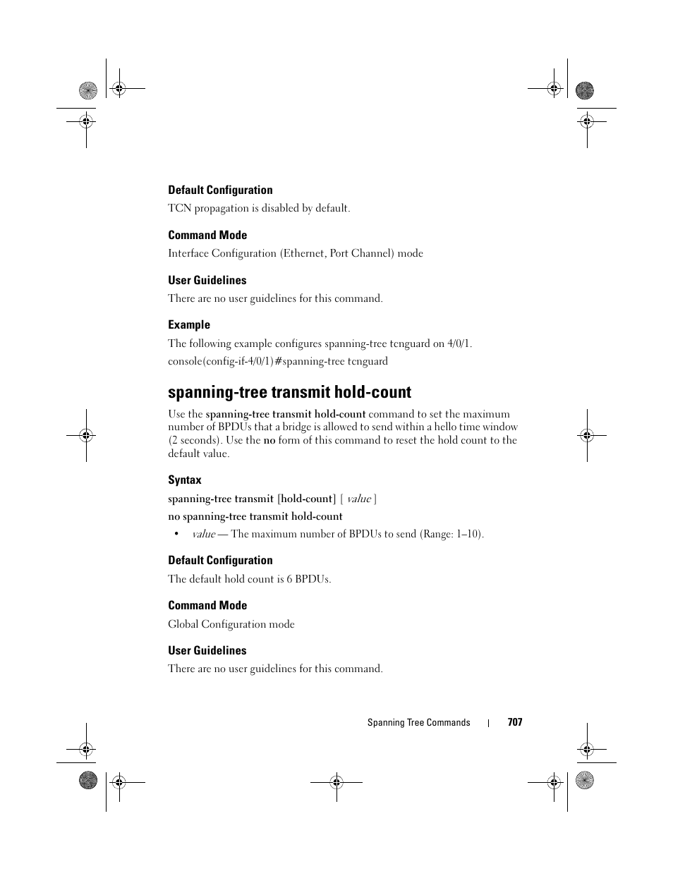 Default configuration, Command mode, User guidelines | Example, Spanning-tree transmit hold-count, Syntax, Spanning-tree transmit, Hold-count | Dell POWEREDGE M1000E User Manual | Page 707 / 1682