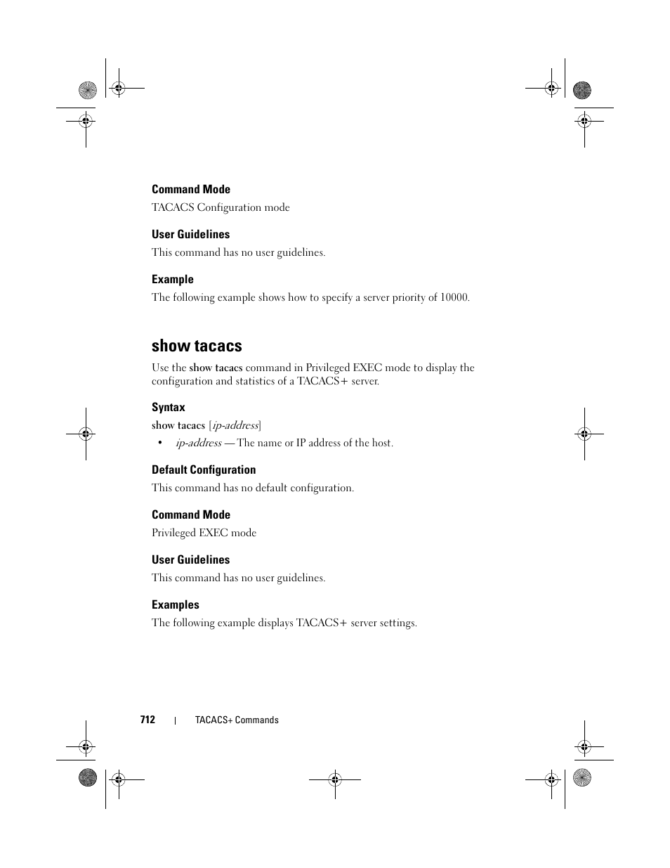 Command mode, User guidelines, Example | Show tacacs, Syntax, Default configuration, Examples | Dell POWEREDGE M1000E User Manual | Page 712 / 1682