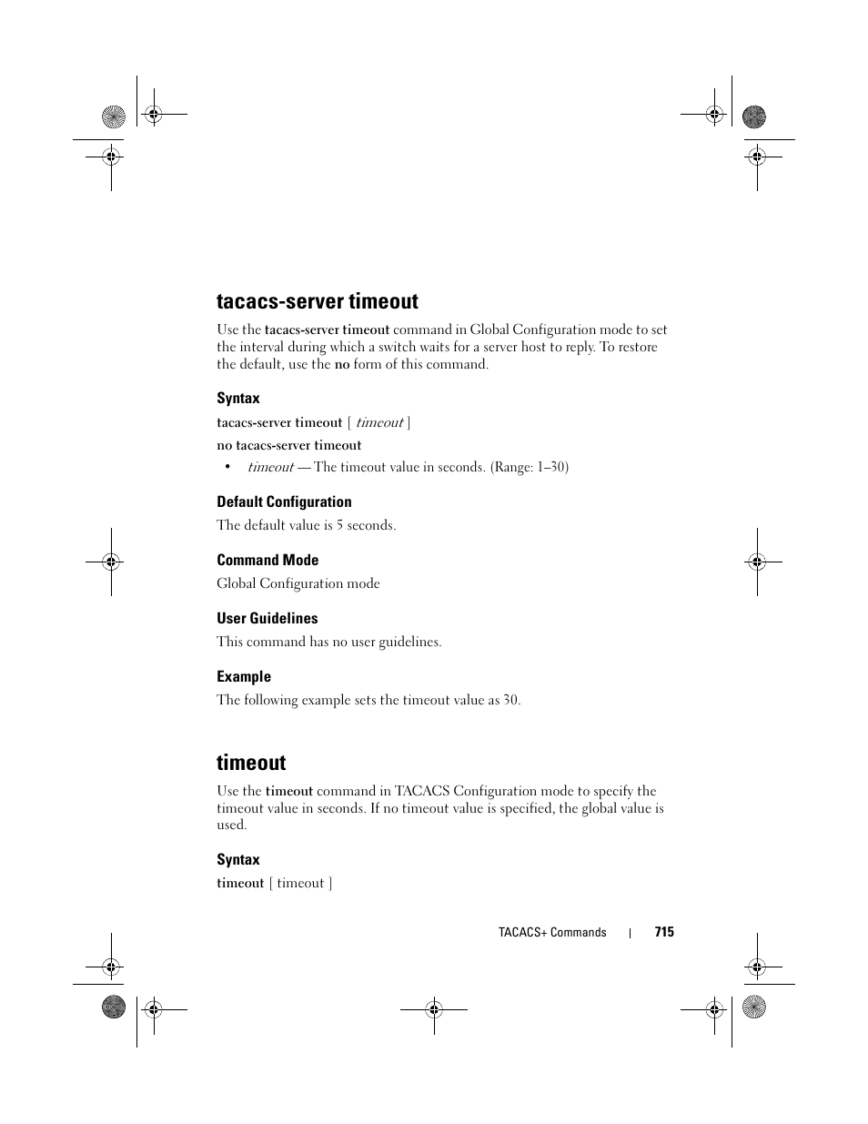 Tacacs-server timeout, Syntax, Default configuration | Command mode, User guidelines, Example, Timeout | Dell POWEREDGE M1000E User Manual | Page 715 / 1682