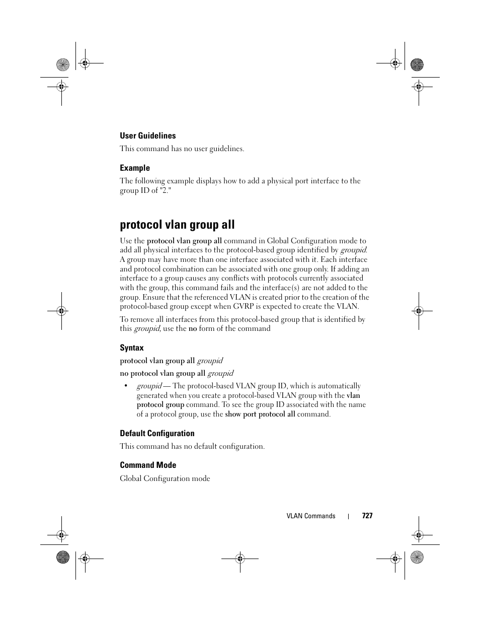 User guidelines, Example, Protocol vlan group all | Syntax, Default configuration, Command mode, Protocol vlan group | Dell POWEREDGE M1000E User Manual | Page 727 / 1682