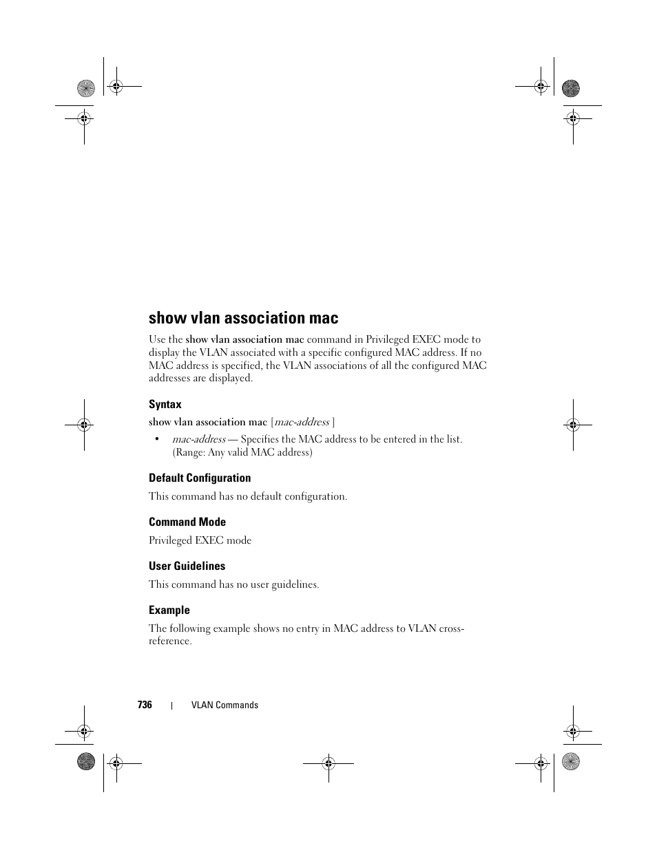 Show vlan association mac, Syntax, Default configuration | Command mode, User guidelines, Example, Show vlan, Association mac | Dell POWEREDGE M1000E User Manual | Page 736 / 1682