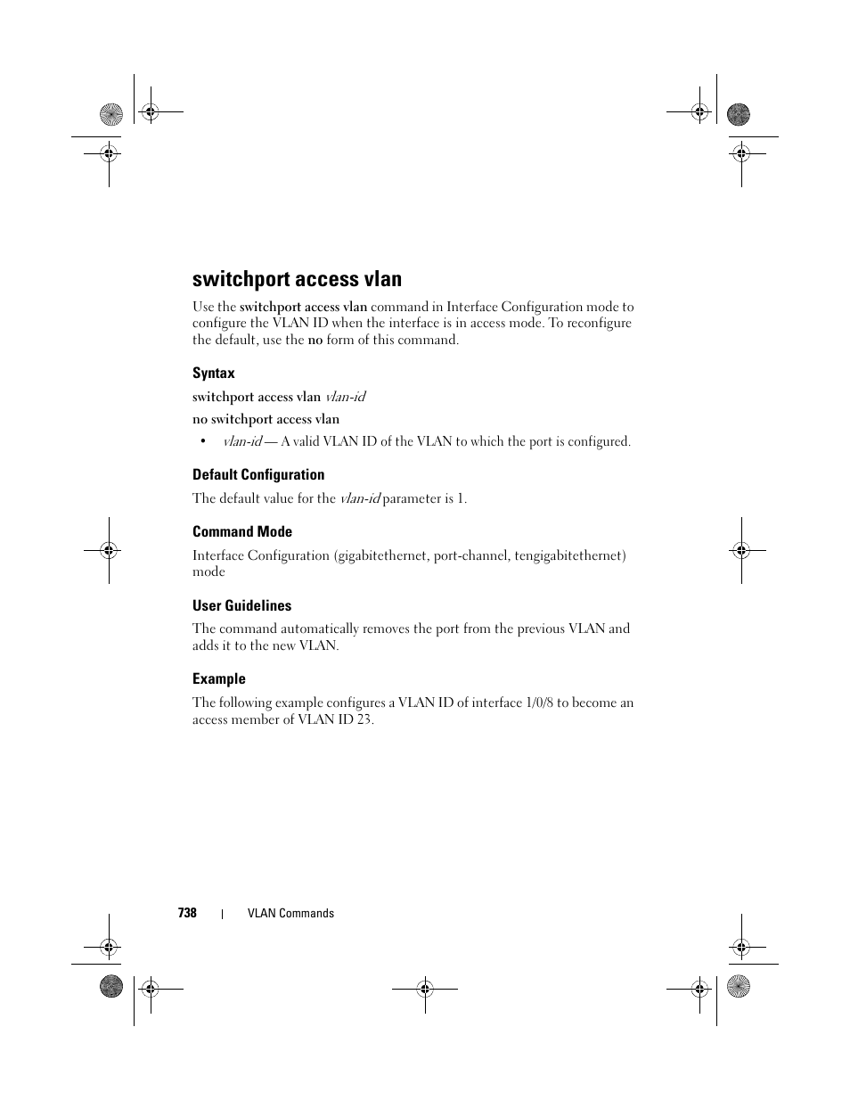 Switchport access vlan, Syntax, Default configuration | Command mode, User guidelines, Example, Switchport access, Vlan | Dell POWEREDGE M1000E User Manual | Page 738 / 1682