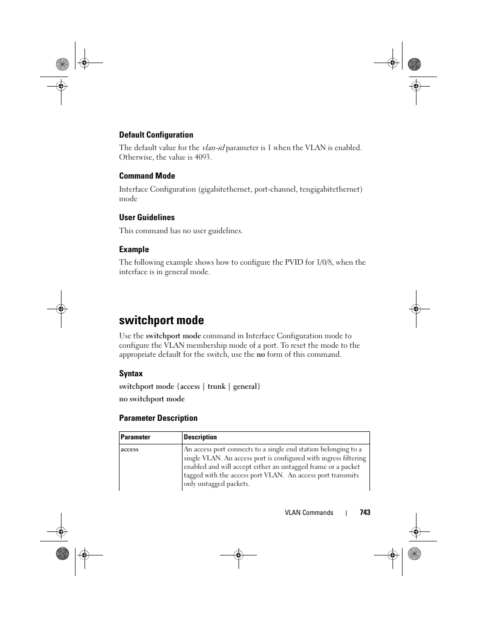 Default configuration, Command mode, User guidelines | Example, Switchport mode, Syntax, Parameter description | Dell POWEREDGE M1000E User Manual | Page 743 / 1682