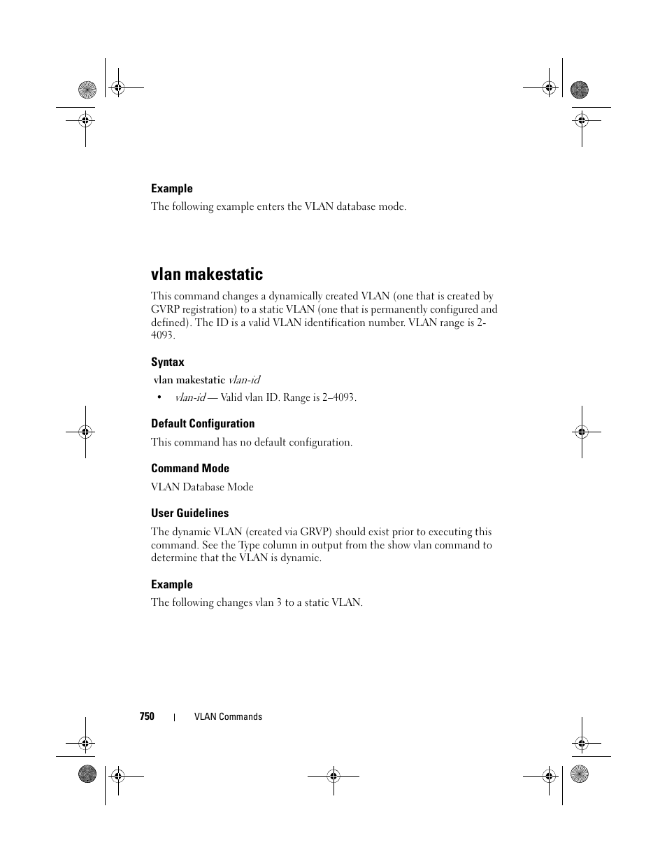 Example, Vlan makestatic, Syntax | Default configuration, Command mode, User guidelines | Dell POWEREDGE M1000E User Manual | Page 750 / 1682