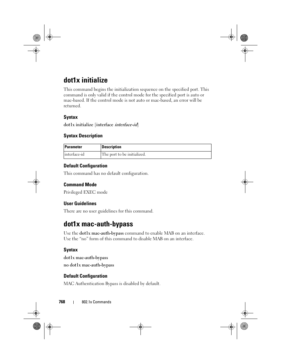 Dot1x initialize, Syntax, Syntax description | Default configuration, Command mode, User guidelines, Dot1x mac-auth-bypass | Dell POWEREDGE M1000E User Manual | Page 768 / 1682