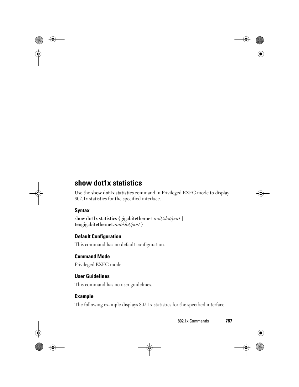 Show dot1x statistics, Syntax, Default configuration | Command mode, User guidelines, Example | Dell POWEREDGE M1000E User Manual | Page 787 / 1682