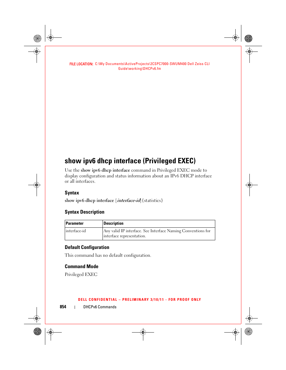 Show ipv6 dhcp interface (privileged exec), Syntax, Syntax description | Default configuration, Command mode, Show ipv6 dhcp interface (privileged, Exec) | Dell POWEREDGE M1000E User Manual | Page 854 / 1682