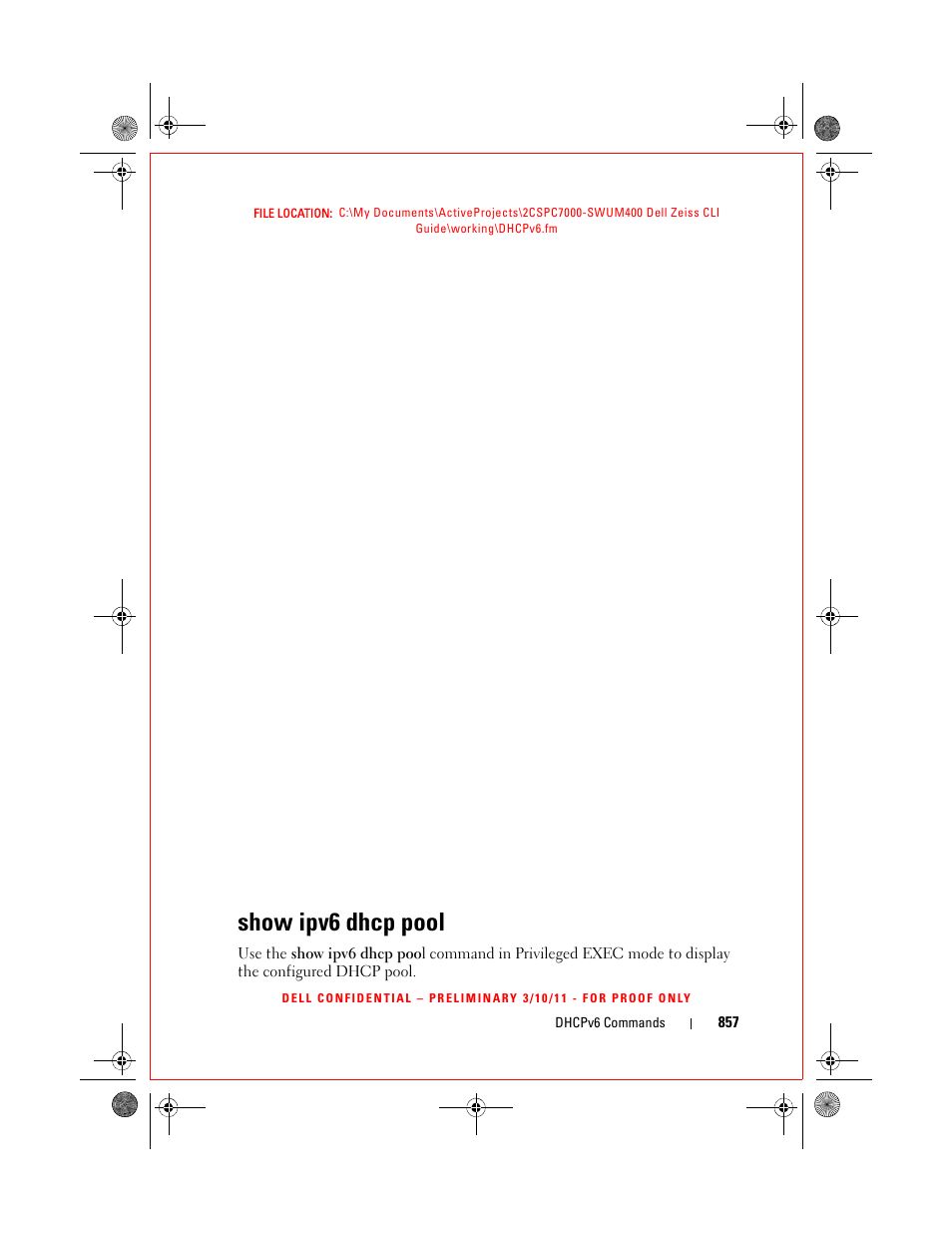 Show ipv6 dhcp pool | Dell POWEREDGE M1000E User Manual | Page 857 / 1682