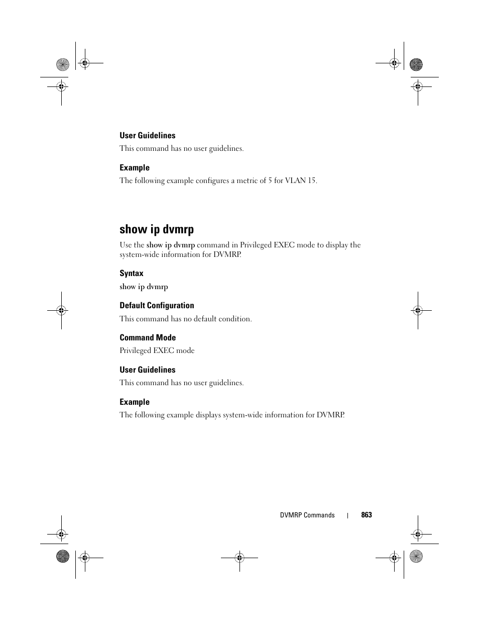 User guidelines, Example, Show ip dvmrp | Syntax, Default configuration, Command mode | Dell POWEREDGE M1000E User Manual | Page 863 / 1682