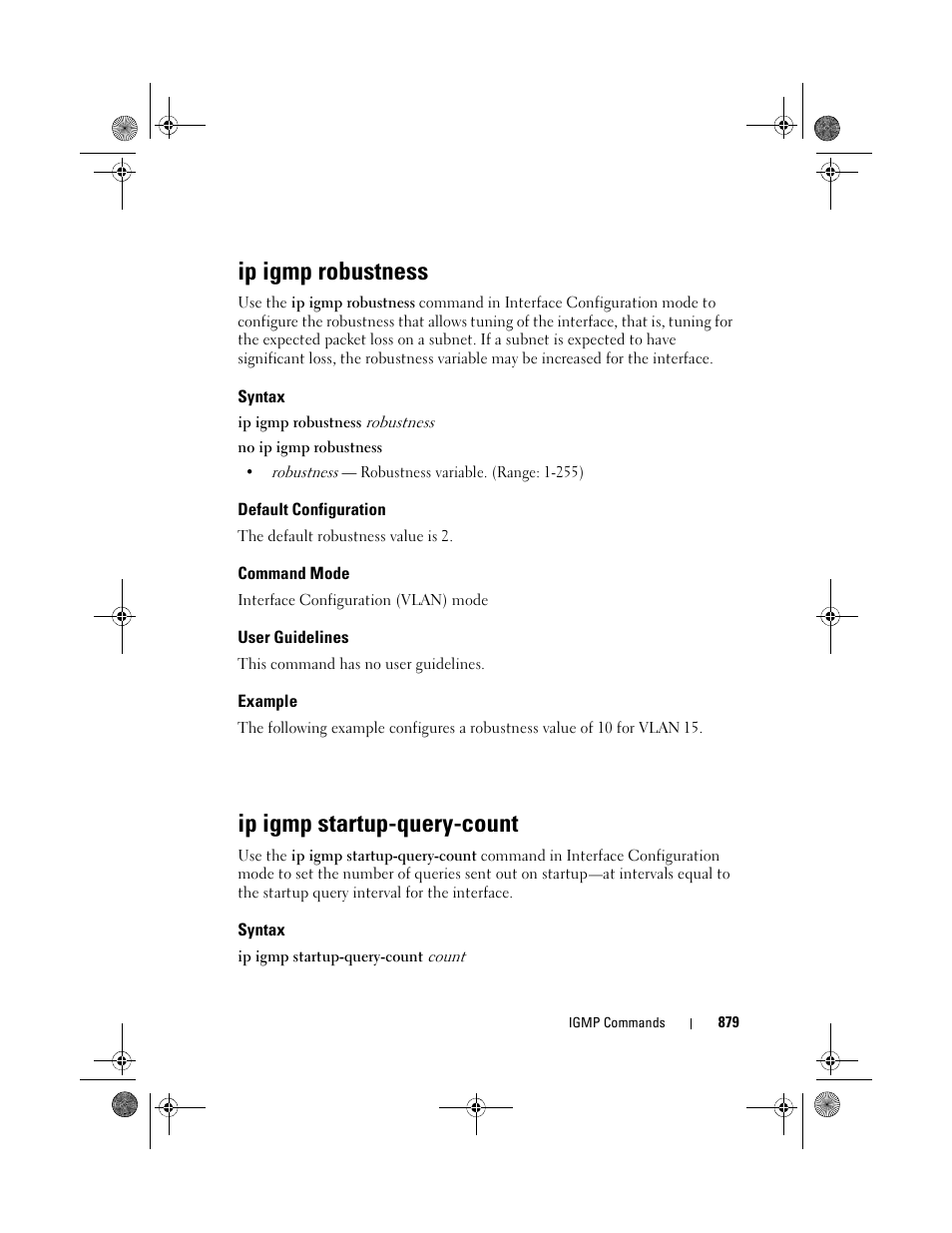 Ip igmp robustness, Syntax, Default configuration | Command mode, User guidelines, Example, Ip igmp startup-query-count | Dell POWEREDGE M1000E User Manual | Page 879 / 1682