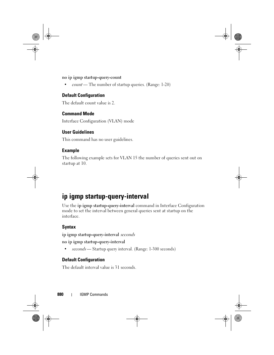 Default configuration, Command mode, User guidelines | Example, Ip igmp startup-query-interval, Syntax | Dell POWEREDGE M1000E User Manual | Page 880 / 1682